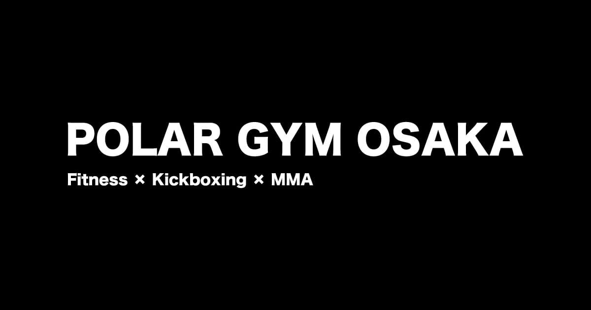 POLAR GYM OSAKA
